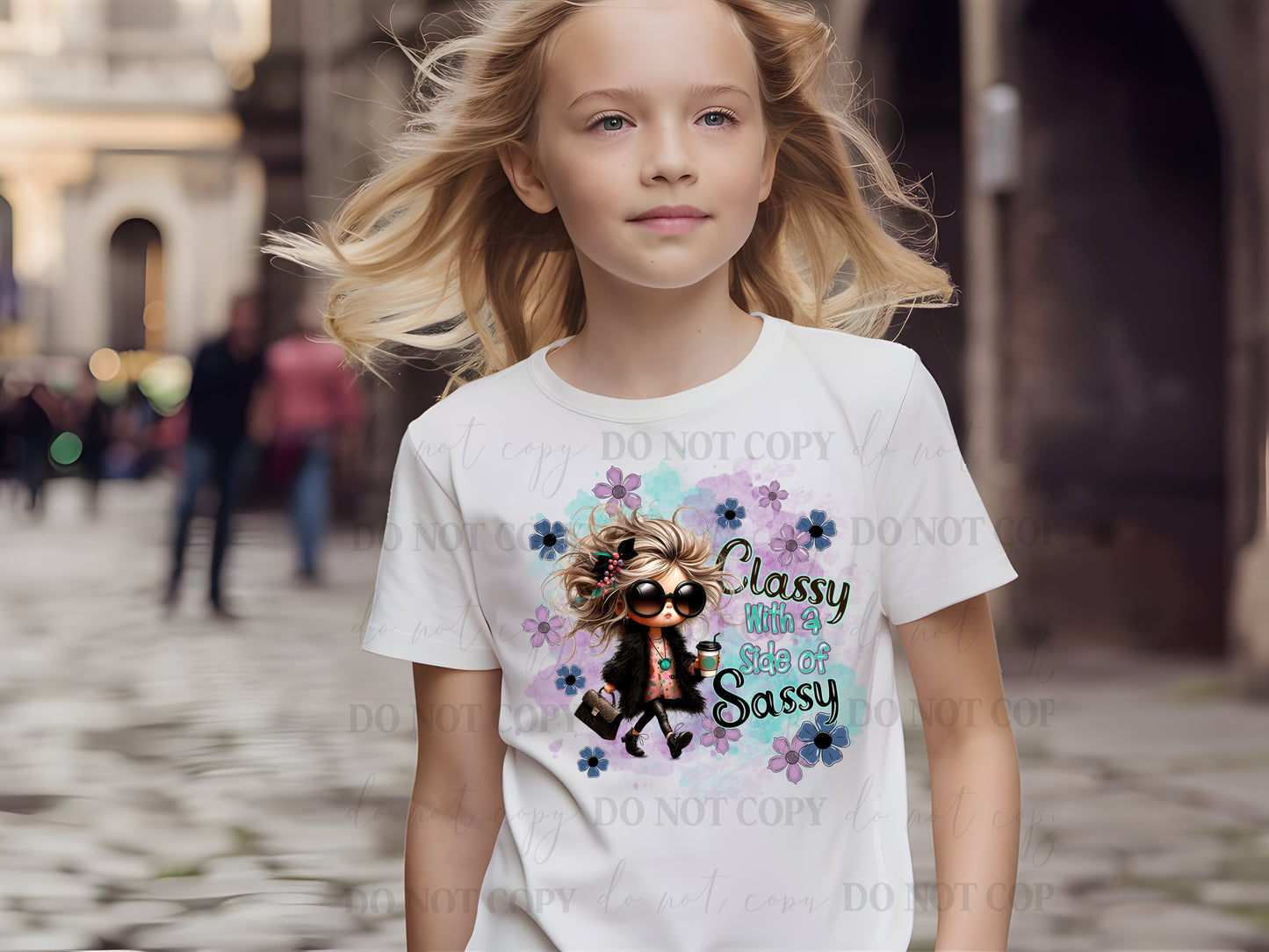 Classy with a side of Sassy girls T-Shirt