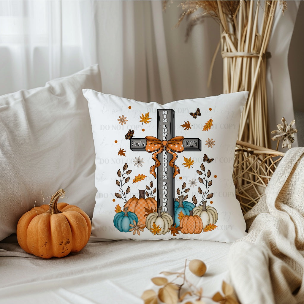 “His Love Endures Forever” Christian Fall Pumpkin Cross Pillow