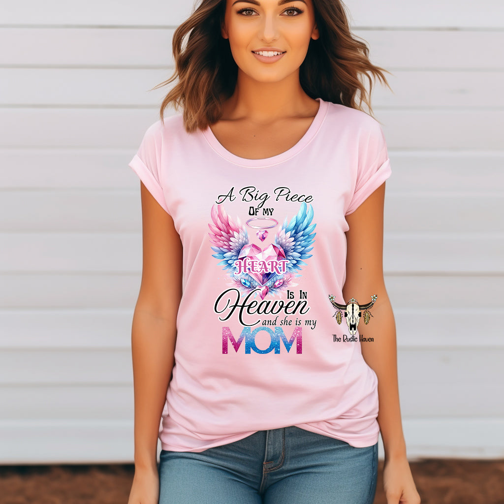 A little piece of my heart is in Heaven I call her Mom T-shirt