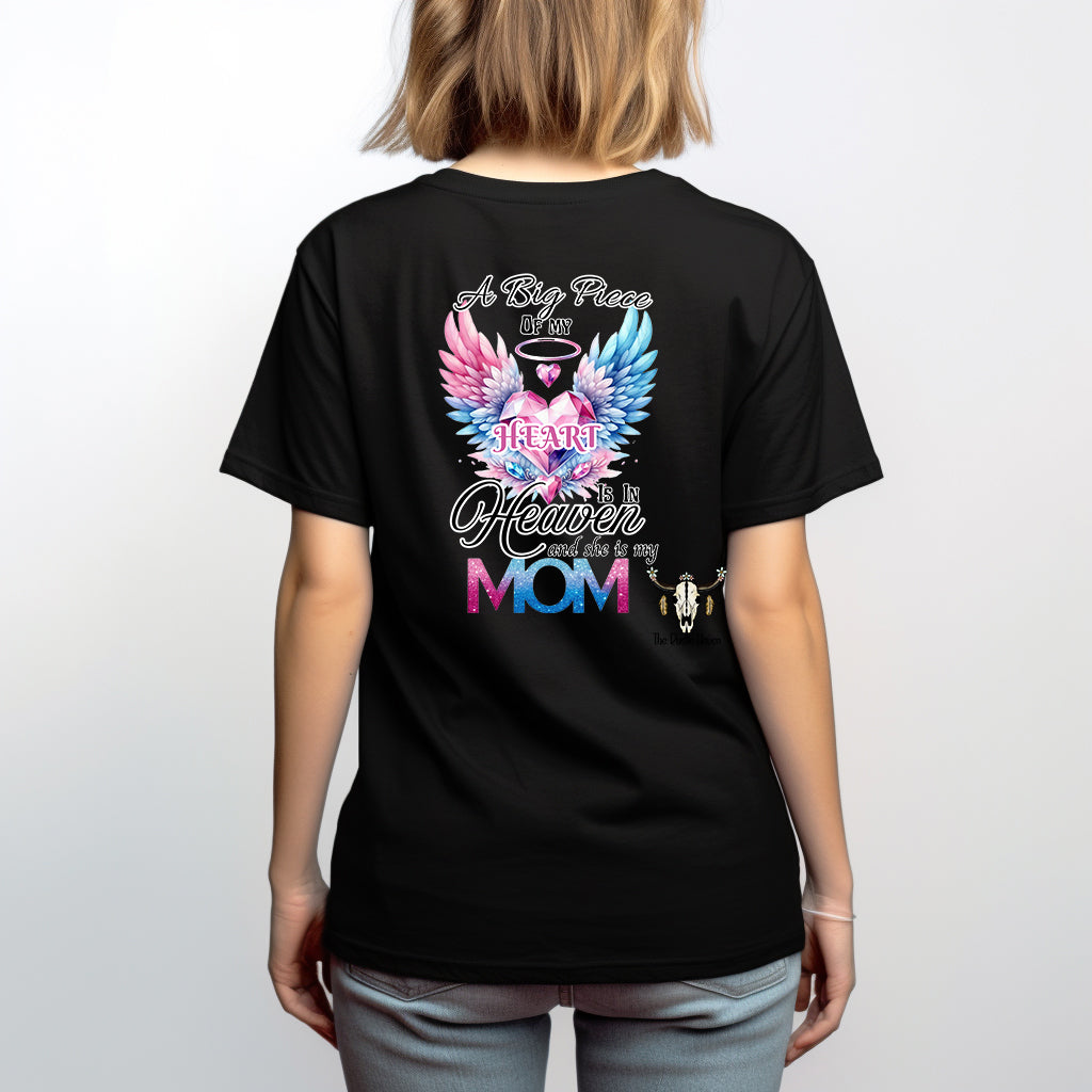 A little piece of my heart is in Heaven I call her Mom T-shirt