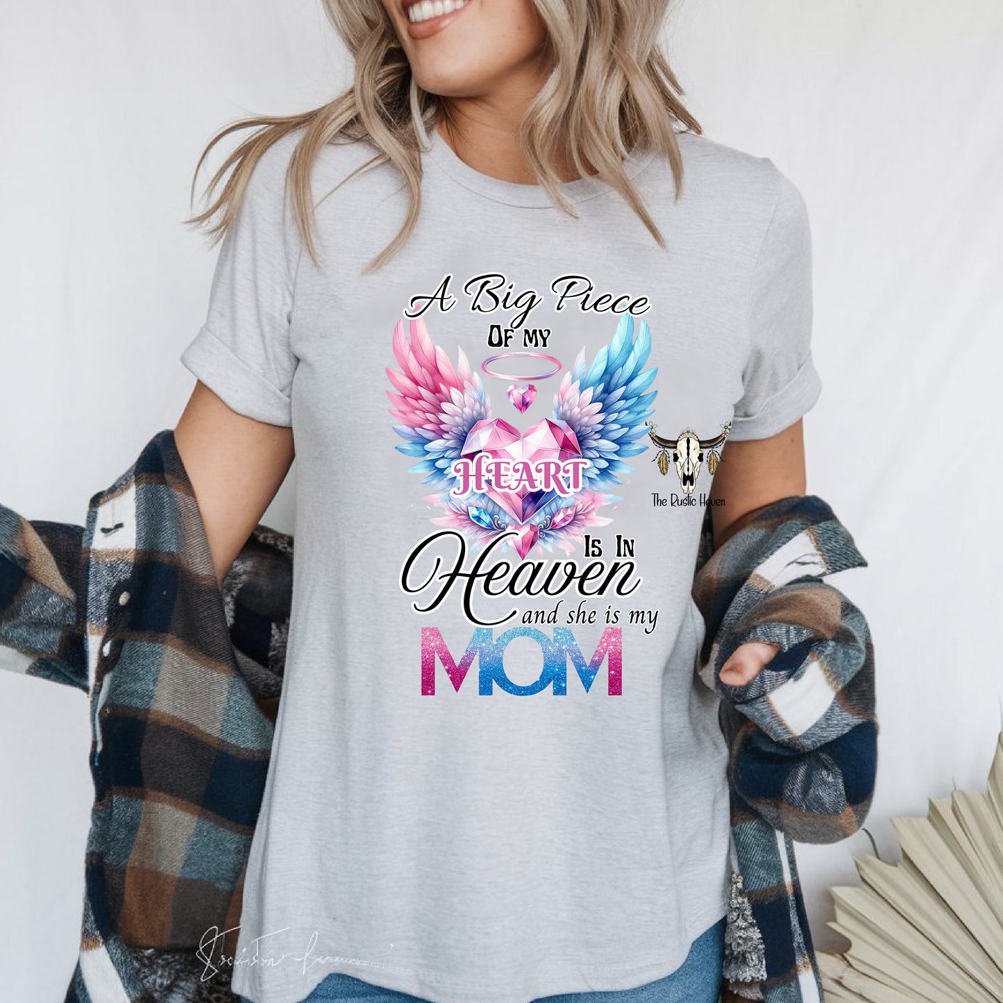 A little piece of my heart is in Heaven I call her Mom T-shirt