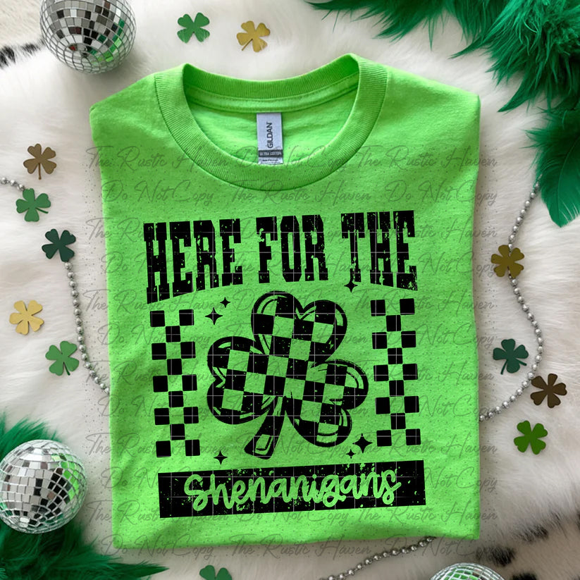 Here for the Shenanigans St. Patrick’s Day T-Shirt | Fun Shamrock Graphic Tee