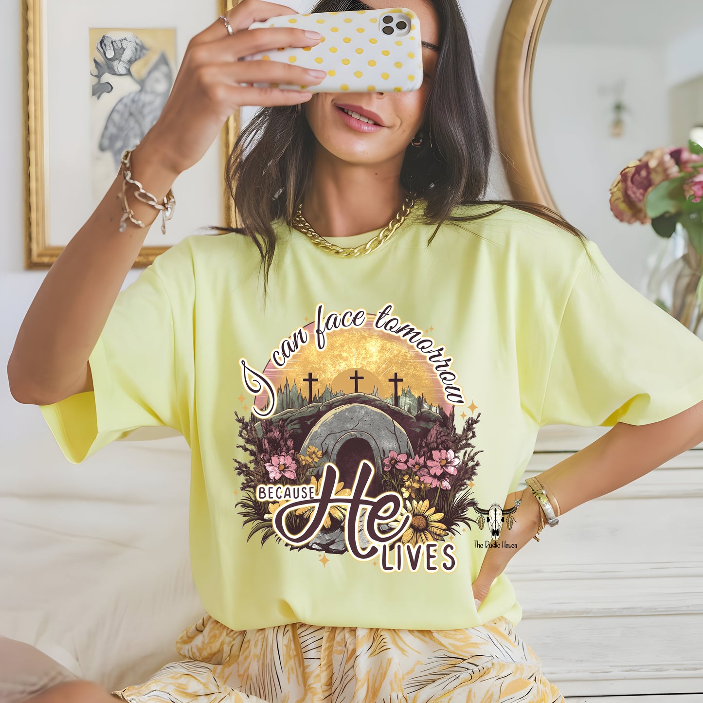 I can face tomorrow, Because he lives T-shirt