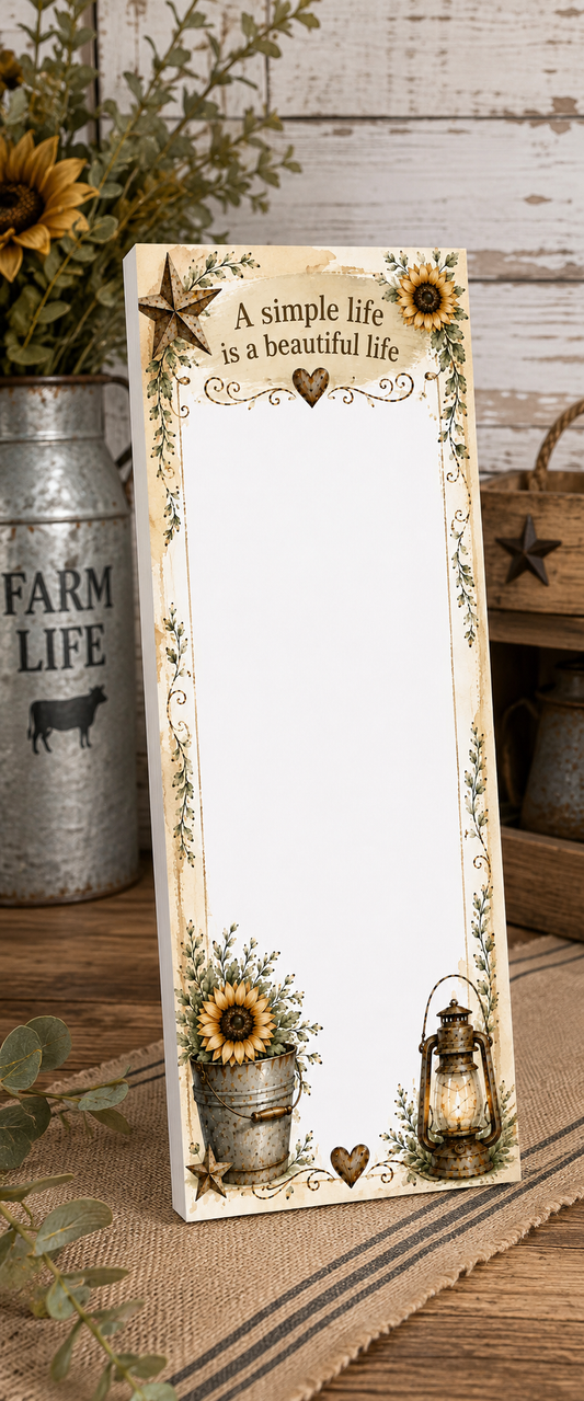 A Simple Life Is a Beautiful Life – Sunflower Farmhouse Notepad