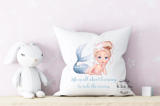 Girls Life is all about learning to ride the waves mermaid pillow