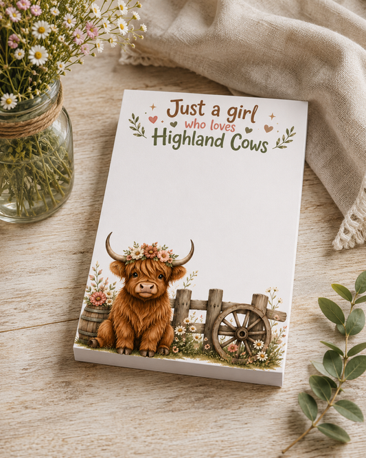 Just a Girl Who Loves Highland Cows 4x6 Notepad