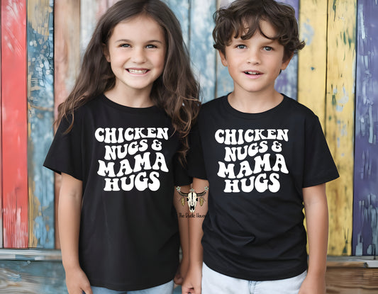 Chicken nugs & mama hugs t shirt