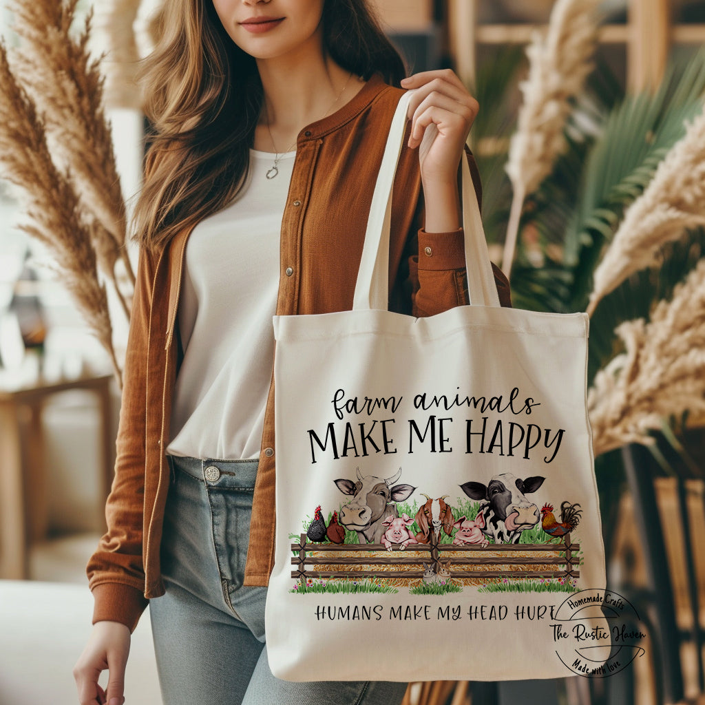 Farm animals make me happy Humans make my head hurt tote bag