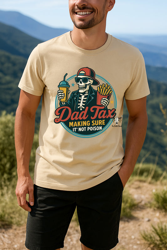 Dad Tax T-shirt