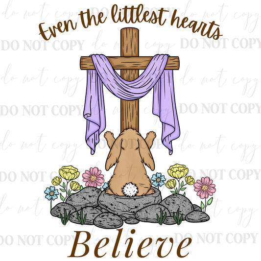 Even the Littlest Hearts Believe PNG | Christian Easter Bunny Cross Design