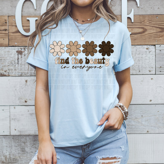 Find in the beauty in everyone T-shirt