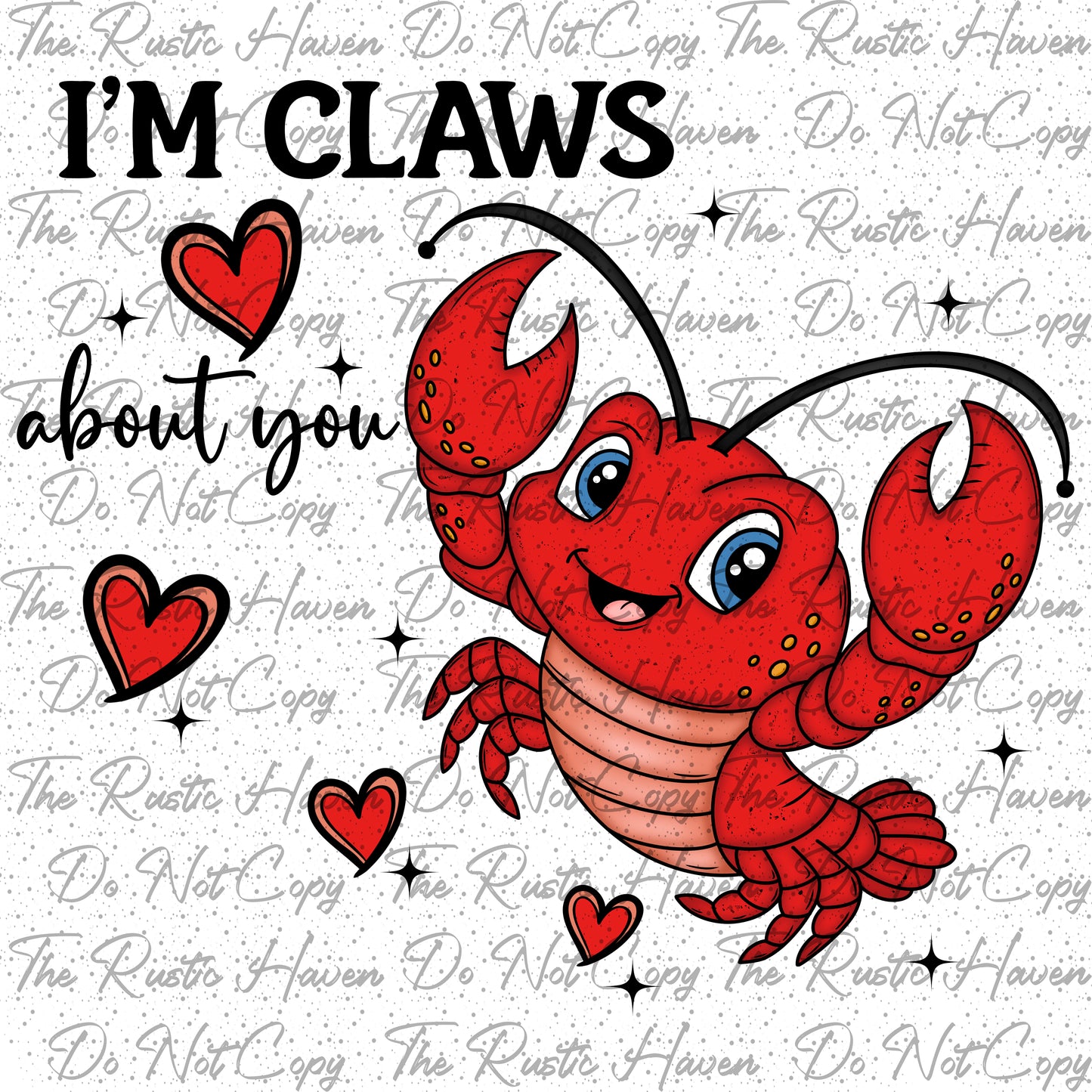 I'm Claws About You Lobster PNG - Valentine's Day Sublimation Design - Cute Punny Digital Download In two colors