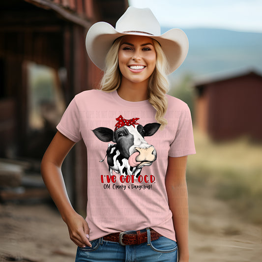 Cute Cow I Have O.C,D Old Cranky And Dangerous T-Shirt