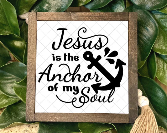 Rustic Christian Wall Sign – Jesus is the Anchor of My Soul ( Farmhouse Decor)