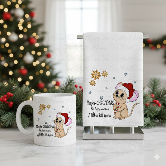 “Maybe Christmas Means More – Cute Christmas Mouse 15oz Mug”