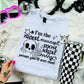 I'm the nicest, Meanest T-shirt