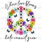 “Where Love Blooms Hate Cannot Grow – Floral Peace Sign PNG”