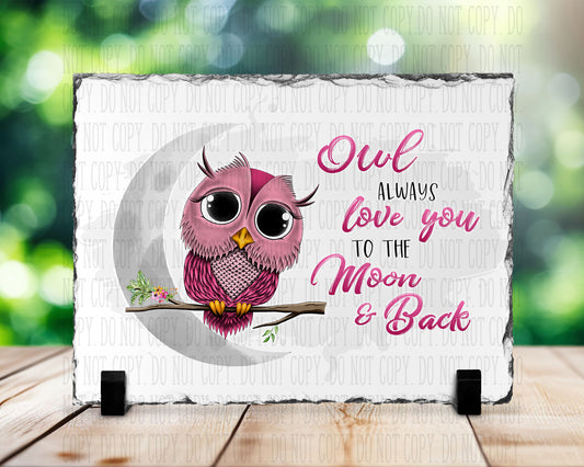 Owl Always Love You To The Moon And Back Slate