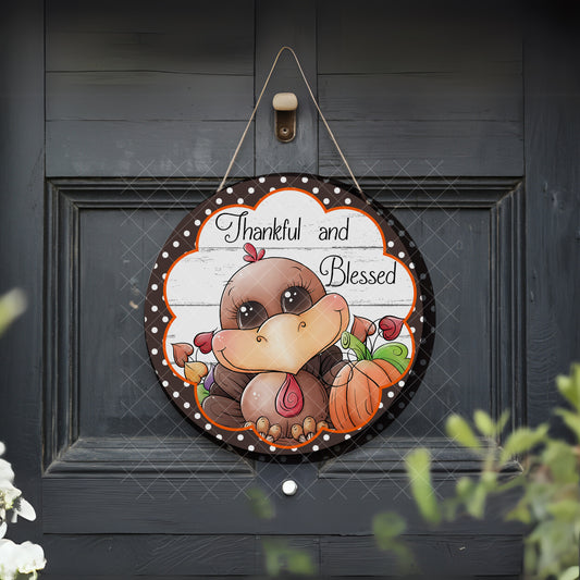 Thankful and Blessed Turkey Door Hanger – MDF Round Fall Door Sign