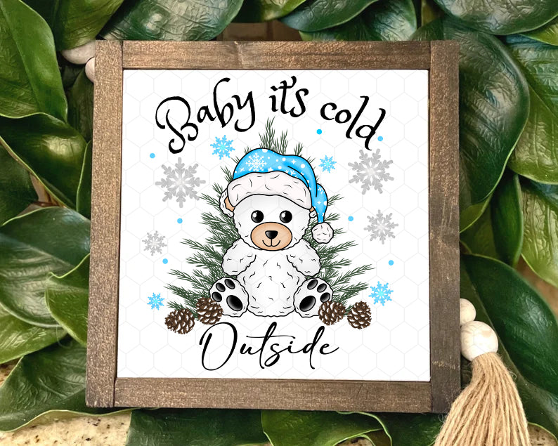 “Baby It’s Cold Outside Winter Bear Sign – Pink or Blue | Hand-Stained Frame | 12x12 Birch Wood”