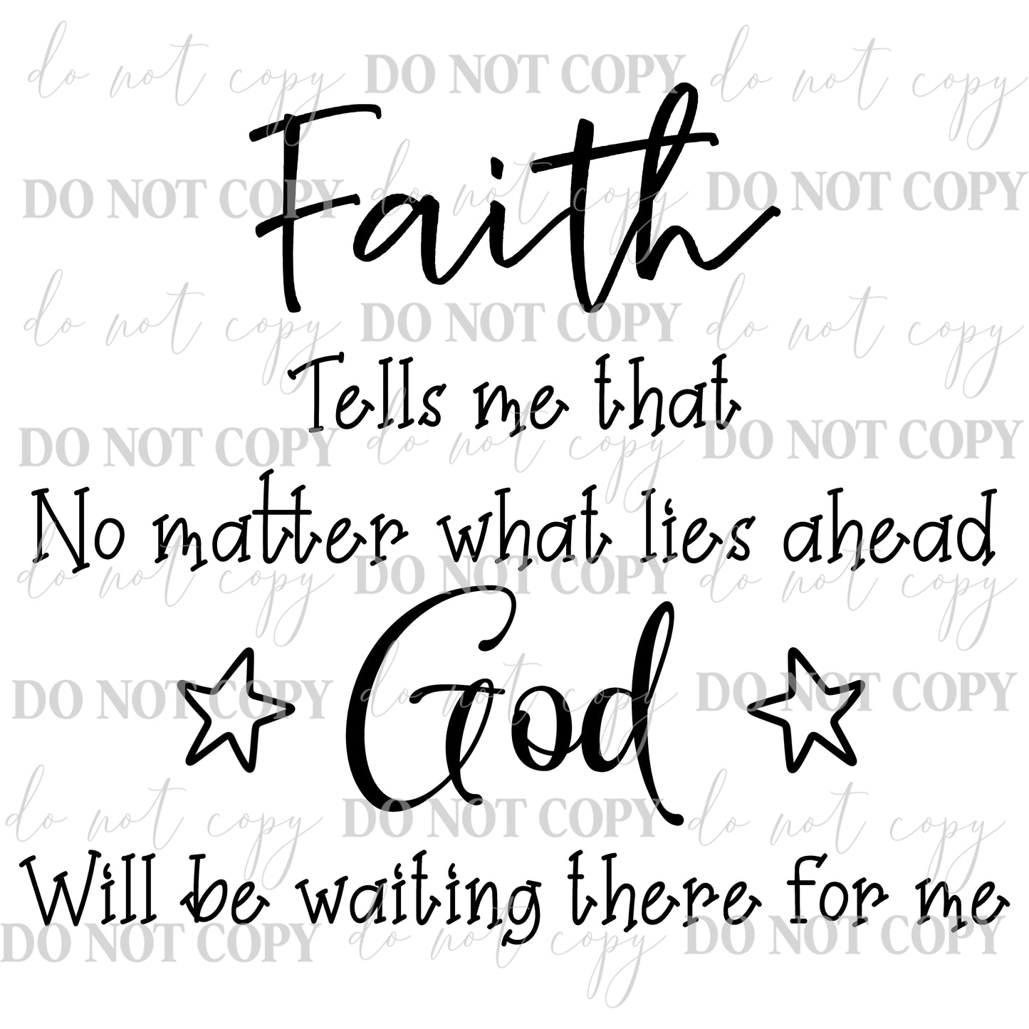 Faith Tells Me God Is Waiting – Inspirational Christian PNG ( 2 files included)